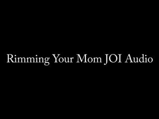Nina Crowne - Rimming Your Mom JOI AUDIO ONLY
